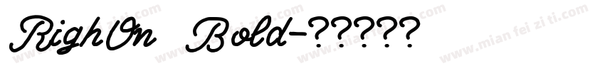 RighOn Bold字体转换